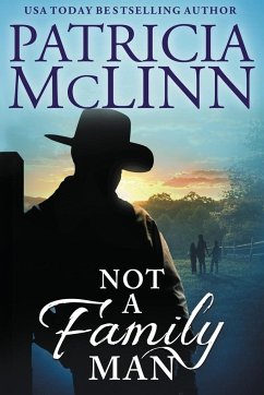 Not a Family Man (The Wedding Series, Book 8) - Mclinn, Patricia