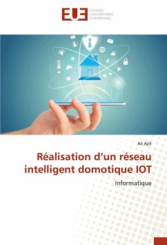 Réalisation d¿un réseau intelligent domotique IOT - Ajili, Ali