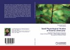 Seed Physiological Studies of Knema attenuata