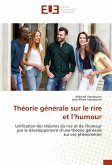 Théorie générale sur le rire et l¿humour