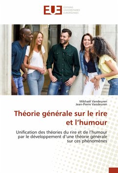 Théorie générale sur le rire et l¿humour - Vandeuren, Mikhaël; Vandeuren, Jean-Pierre