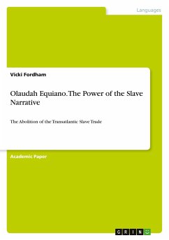 Olaudah Equiano. The Power of the Slave Narrative - Fordham, Vicki