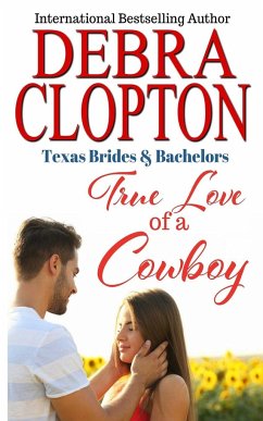 True Love of a Cowboy - Clopton, Debra