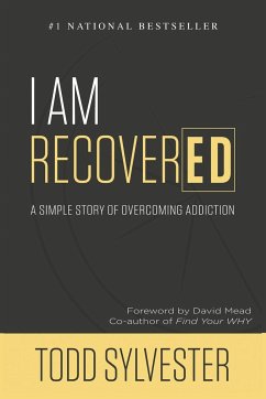 I Am RecoverED - Sylvester, Todd