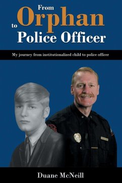 From Orphan to Police Officer - McNeill, Duane