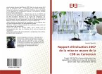Rapport d'évaluation 2007 de la mise en ¿uvre de la CDB au Cameroun