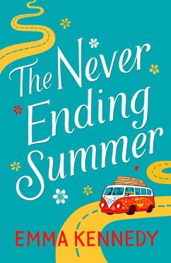 The Never-Ending Summer (eBook, ePUB) - Kennedy, Emma