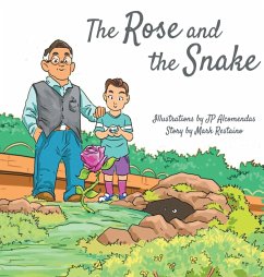 The Rose and the Snake - Restaino, Mark
