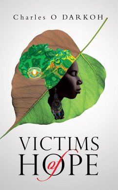 Victims of Hope - Darkoh, Charles O