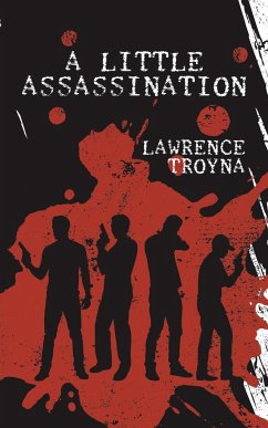 A Little Assassination - Troyna, Lawrence