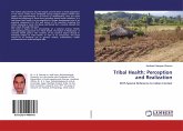 Tribal Health: Perception and Realization