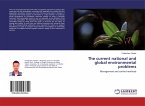 The current national and global environmental problems