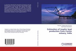 Estimation of trophic level production from Cochin estuary, India - Thattarath Abdul Shuckoor, Thasneem; Sivasankaran, Bijoy Nandan