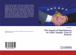 The Impact of Remittances on Labor Supply: Case of Kosovo - Hasani, Lejla