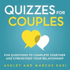 Quizzes for Couples - Kusi, Ashley; Kusi, Marcus