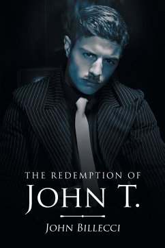 The Redemption of John T. - Billecci, John