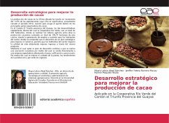 Desarrollo estratégico para mejorar la producción de cacao