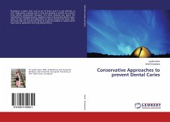 Conservative Approaches to prevent Dental Caries - Saini, Jyotika; Srivastava, Ankit