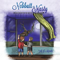 Nebbutt the Nasty - Murphy, A. J.