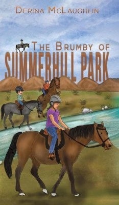 The Brumby of Summerhill Park - McLaughlin, Derina