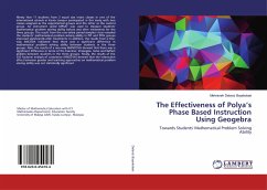 The Effectiveness of Polya¿s Phase Based Instruction Using Geogebra - Delaviz Bayekolaei, Mehraneh