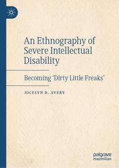 An Ethnography of Severe Intellectual Disability (eBook, ePUB) - Avery, Jocelyn D.