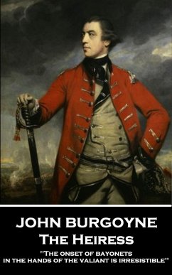 The Heiress (eBook, ePUB) - Burgoyne, John