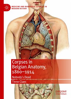 Corpses in Belgian Anatomy, 1860–1914 (eBook, PDF) - Claes, Tinne