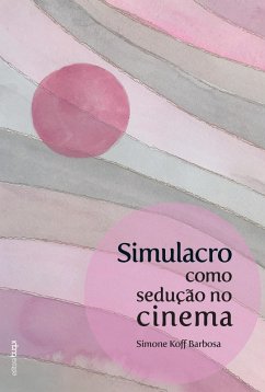 Cover Simulacro como sedução no cinema (eBook, ePUB)