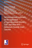 3rd International Conference on the Application of Superabsorbent Polymers (SAP) and Other New Admixtures Towards Smart Concrete (eBook, PDF)