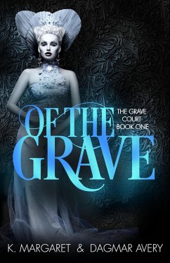 Cover Of The Grave (The Grave Court, #1) (eBook, ePUB)