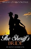 The Sheriff's Bride (Brides of Brookdale (book 1), #1) (eBook, ePUB)