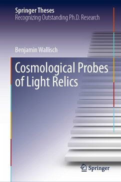 Cosmological Probes of Light Relics (eBook, PDF) - Wallisch, Benjamin