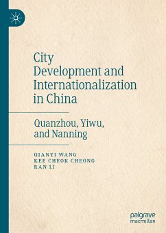 City Development and Internationalization in China (eBook, PDF) - Wang, Qianyi; Cheong, Kee Cheok; Li, Ran