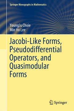 Jacobi-Like Forms, Pseudodifferential Operators, and Quasimodular Forms (eBook, PDF) - Choie, YoungJu; Lee, Min Ho