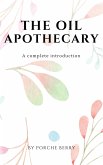 The Oil Apothecary (eBook, ePUB)