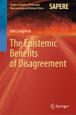 The Epistemic Benefits of Disagreement (eBook, PDF)