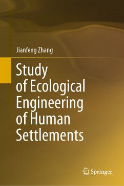 Study of Ecological Engineering of Human Settlements (eBook, PDF) - Zhang, Jianfeng