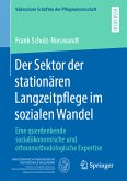 Der Sektor der stationären Langzeitpflege im sozialen Wandel (eBook, PDF)