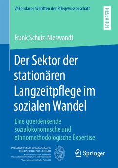 Der Sektor der stationären Langzeitpflege im sozialen Wandel (eBook, PDF) - Schulz-Nieswandt, Frank