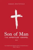 Son of Man: The Apostles' Gospel (eBook, ePUB)