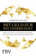 Mit Geld zur Weltherrschaft (eBook,... - Bild 1