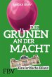 Die Grünen an der Macht (eBook, ePUB) - Bild 1