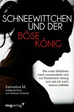 Schneewittchen und der böse König (eBook, ePUB) - M., Katharina; Schmid, Barbara