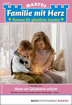 Familie mit Herz 63 (eBook, ePUB) - Vary, Charlotte