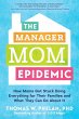 The Manager Mom Epidemic (eBook, ePUB) - Bild 1
