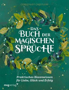 Das Buch der magischen Sprüche (eBook, ePUB) - Greenleaf, Cerridwen