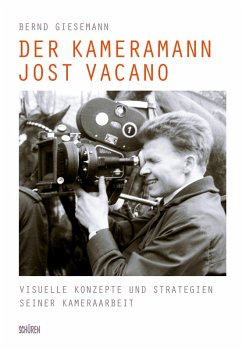 Der Kameramann Jost Vacano (eBook, PDF) - Giesemann, Bernd