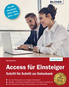 Access für Einsteiger - für die Versionen 2019, 2016, 2013 und 2010 (eBook, PDF) - Baumeister, Inge