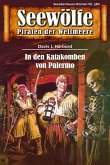Seewölfe - Piraten der Weltmeere 580 (eBook, ePUB)